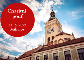 Charitní pouť: oslava 30 let DCHB pro všechny Chariťáky a příznivce