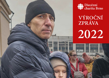 Jubilejní rok 2022 v Charitě představuje aktuální Výroční zpráva